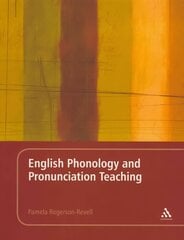 English Phonology and Pronunciation Teaching hind ja info | Võõrkeele õppematerjalid | kaup24.ee