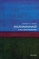 Muhammad: A Very Short Introduction цена и информация | Духовная литература | kaup24.ee