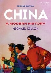 China: A Modern History 2nd edition hind ja info | Ühiskonnateemalised raamatud | kaup24.ee