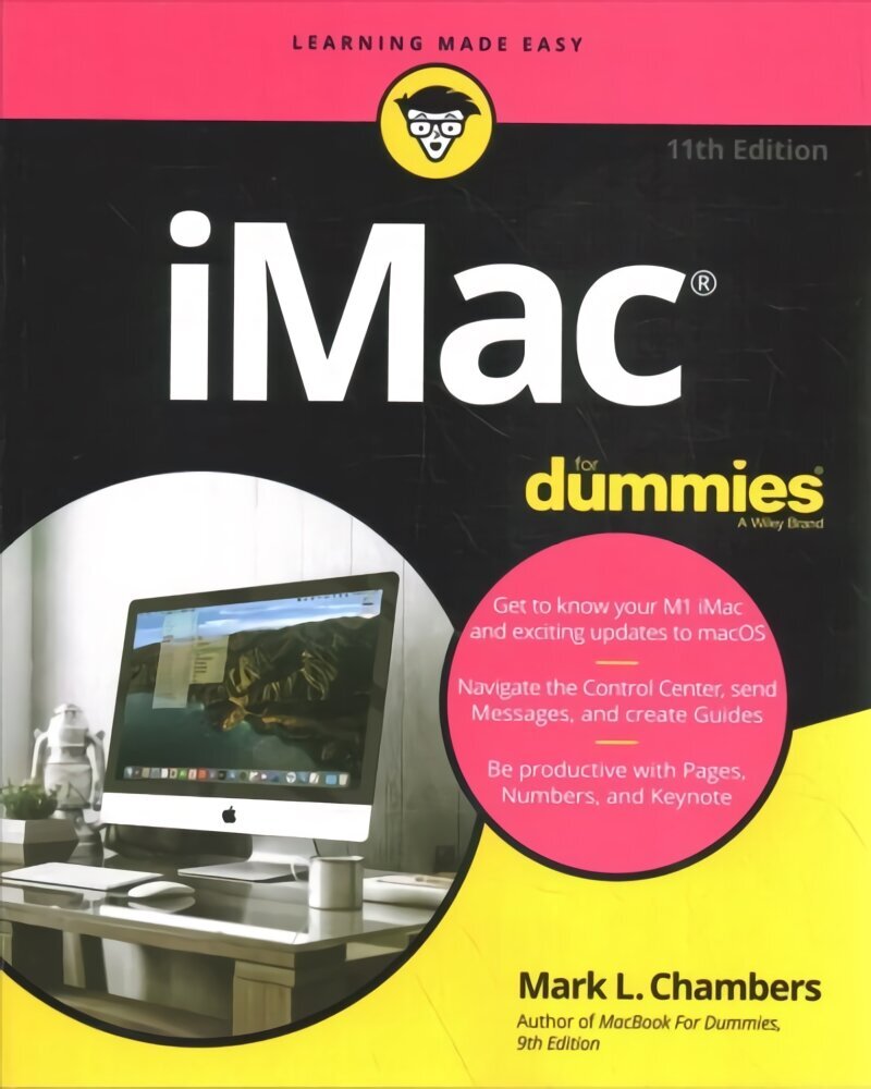 iMac For Dummies, 11th Edition цена и информация | Majandusalased raamatud | kaup24.ee