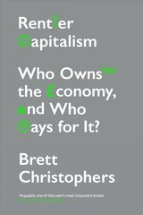 Rentier Capitalism: Who Owns the Economy, and Who Pays for It? цена и информация | Книги по экономике | kaup24.ee