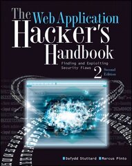 Web Application Hacker's Handbook: Finding and Exploiting Security Flaws 2nd Edition цена и информация | Книги по экономике | kaup24.ee