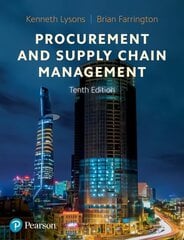 Procurement and Supply Chain Management 10th edition цена и информация | Книги по экономике | kaup24.ee