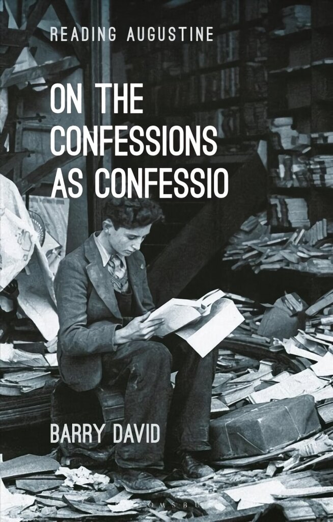 On The Confessions as 'confessio': A Reader's Guide цена и информация | Ajalooraamatud | kaup24.ee