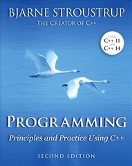 Programming: Principles and Practice Using Cplusplus 2nd edition hind ja info | Majandusalased raamatud | kaup24.ee