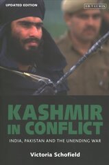 Kashmir in Conflict: India, Pakistan and the Unending War 5th edition hind ja info | Ühiskonnateemalised raamatud | kaup24.ee