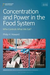 Concentration and Power in the Food System: Who Controls What We Eat?, Revised Edition hind ja info | Ühiskonnateemalised raamatud | kaup24.ee