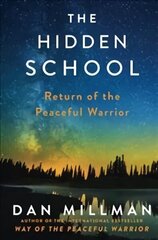 Hidden School: Return of the Peaceful Warrior цена и информация | Самоучители | kaup24.ee