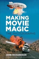 Making Movie Magic: The Photographs hind ja info | Elulooraamatud, biograafiad, memuaarid | kaup24.ee
