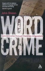 Wordcrime: Solving Crime Through Forensic Linguistics цена и информация | Биографии, автобиогафии, мемуары | kaup24.ee