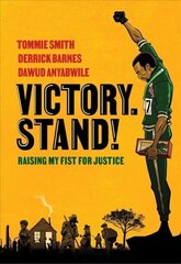 Victory. Stand!: Raising My Fist for Justice цена и информация | Книги для подростков и молодежи | kaup24.ee