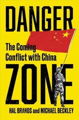 Danger Zone: The Coming Conflict with China цена и информация | Книги по социальным наукам | kaup24.ee