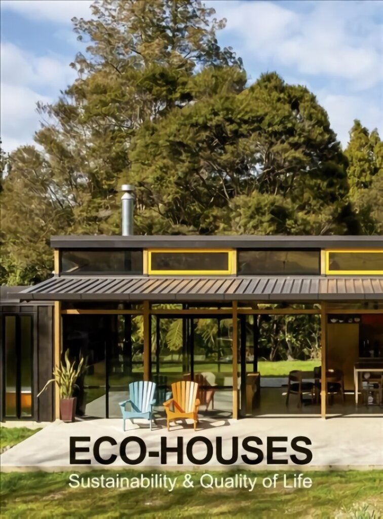 Eco-Houses: Sustainability & Quality of Life hind ja info | Arhitektuuriraamatud | kaup24.ee