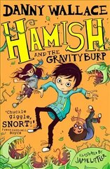 Hamish and the GravityBurp hind ja info | Noortekirjandus | kaup24.ee