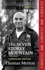 Seven Storey Mountain Centenary ed hind ja info | Elulooraamatud, biograafiad, memuaarid | kaup24.ee