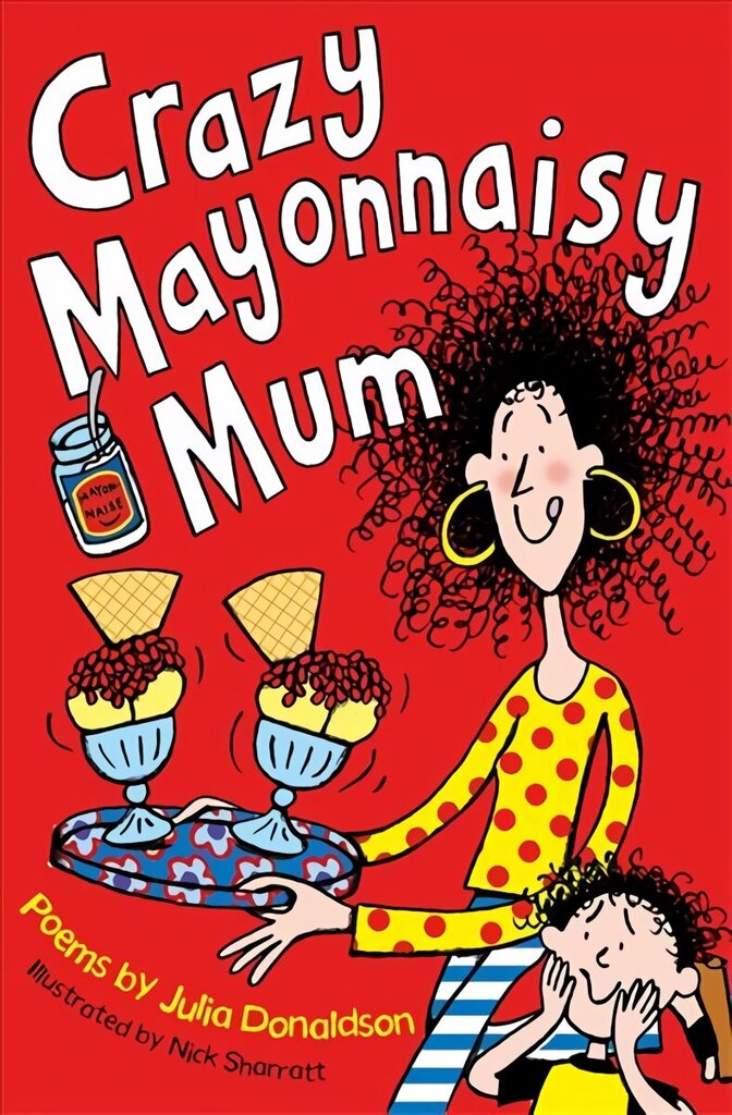 Crazy Mayonnaisy Mum Main Market Ed. цена и информация | Noortekirjandus | kaup24.ee