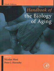 Handbook of the Biology of Aging 9th edition цена и информация | Книги по социальным наукам | kaup24.ee