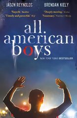 All American Boys: Carnegie Medal-Winning Author Main цена и информация | Книги для подростков и молодежи | kaup24.ee