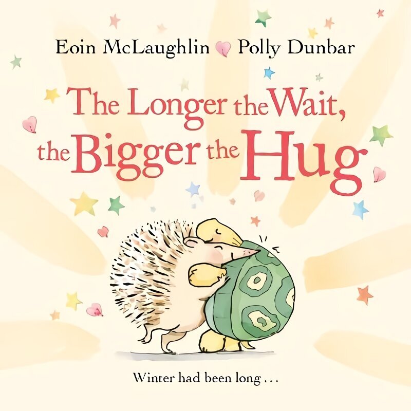 Longer the Wait, the Bigger the Hug: Mini Gift Edition Main hind ja info | Väikelaste raamatud | kaup24.ee