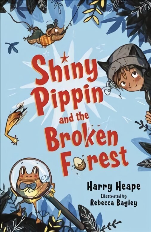 Shiny Pippin and the Broken Forest Main hind ja info | Noortekirjandus | kaup24.ee