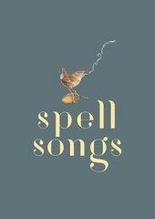 Lost Words: Spell Songs hind ja info | Kunstiraamatud | kaup24.ee