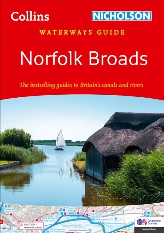 Norfolk Broads: For Everyone with an Interest in Britain's Canals and Rivers hind ja info | Reisiraamatud, reisijuhid | kaup24.ee