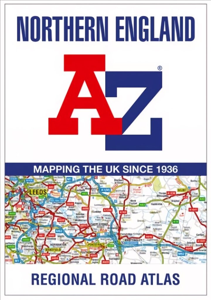 Northern England Regional A-Z Road Atlas New Fifth edition цена и информация | Reisiraamatud, reisijuhid | kaup24.ee