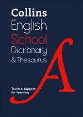 School Dictionary and Thesaurus: Trusted Support for Learning 2nd Revised edition hind ja info | Noortekirjandus | kaup24.ee