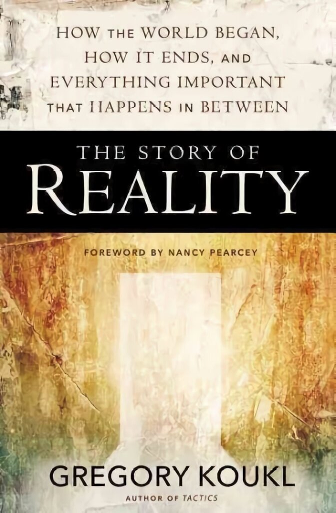 Story of Reality: How the World Began, How It Ends, and Everything Important that Happens in Between цена и информация | Usukirjandus, religioossed raamatud | kaup24.ee