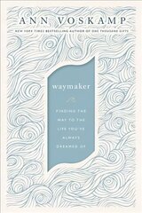WayMaker: A Dare to Hope ITPE Edition цена и информация | Духовная литература | kaup24.ee