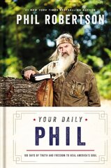 Your Daily Phil: 100 Days of Truth and Freedom to Heal America's Soul hind ja info | Usukirjandus, religioossed raamatud | kaup24.ee
