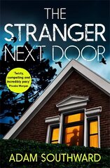 Stranger Next Door: The completely unputdownable thriller with a jaw-dropping twist hind ja info | Fantaasia, müstika | kaup24.ee