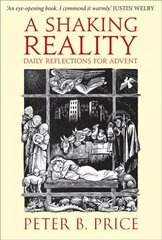 Shaking Reality: Daily Reflections for Advent hind ja info | Usukirjandus, religioossed raamatud | kaup24.ee