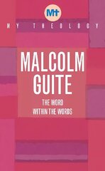 My Theology: The Word within the words цена и информация | Духовная литература | kaup24.ee