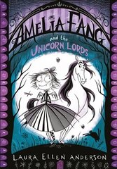Amelia Fang and the Unicorn Lords цена и информация | Книги для подростков и молодежи | kaup24.ee