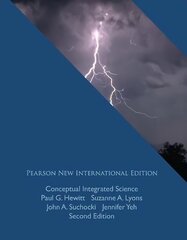 Conceptual Integrated Science: Pearson New International Edition 2nd edition цена и информация | Книги по экономике | kaup24.ee