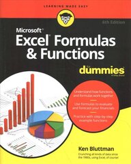 Excel Formulas & Functions For Dummies 6th Edition цена и информация | Книги по экономике | kaup24.ee