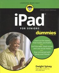 iPad For Seniors For Dummies, 2022-2023 13th Edition hind ja info | Majandusalased raamatud | kaup24.ee
