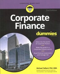 Corporate Finance For Dummies 2nd Edition hind ja info | Majandusalased raamatud | kaup24.ee