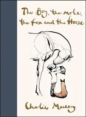 Boy, the Mole, the Fox and the Horse hind ja info | Ajalooraamatud | kaup24.ee