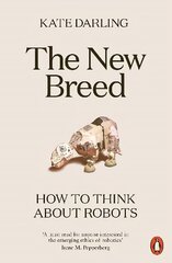 New Breed: How to Think About Robots цена и информация | Книги по экономике | kaup24.ee