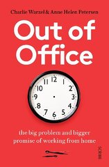 Out of Office: the big problem and bigger promise of working from home hind ja info | Majandusalased raamatud | kaup24.ee