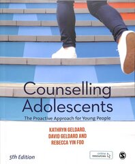 Counselling Adolescents: The Proactive Approach for Young People 5th Revised edition hind ja info | Ühiskonnateemalised raamatud | kaup24.ee