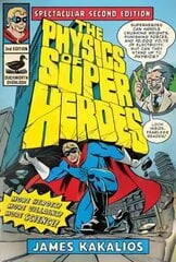 Physics Of Superheroes 2nd Revised ed. цена и информация | Книги по экономике | kaup24.ee