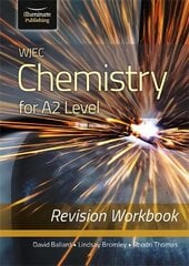 WJEC Chemistry for A2 Level - Revision Workbook цена и информация | Книги по экономике | kaup24.ee