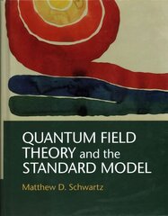 Quantum Field Theory and the Standard Model hind ja info | Majandusalased raamatud | kaup24.ee