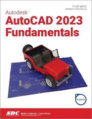 Autodesk AutoCAD 2023 Fundamentals hind ja info | Majandusalased raamatud | kaup24.ee