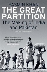 Great Partition: The Making of India and Pakistan New edition hind ja info | Ajalooraamatud | kaup24.ee