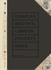 Charles Booth's London Poverty Maps: A Landmark Reassessment of Booth's Social Survey цена и информация | Исторические книги | kaup24.ee