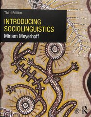 Introducing Sociolinguistics 3rd edition hind ja info | Võõrkeele õppematerjalid | kaup24.ee